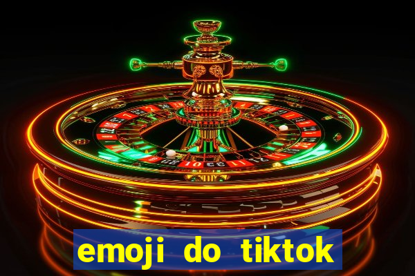 emoji do tiktok para copiar